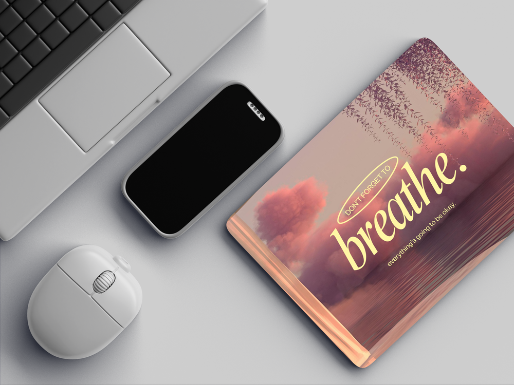 "DON'T FORGET TO BREATHE" Mousepad Enhance Your Workspace with Style
