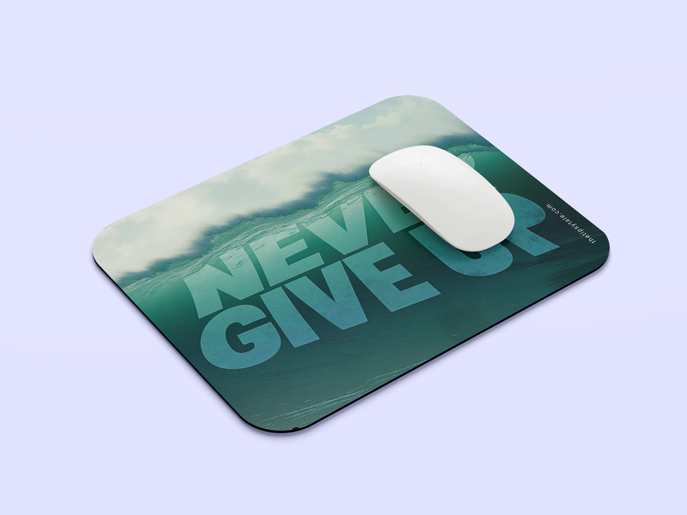 "NEVER GIVE UP - SEA EDITION" Mousepad Enhance Your Workspace with Style