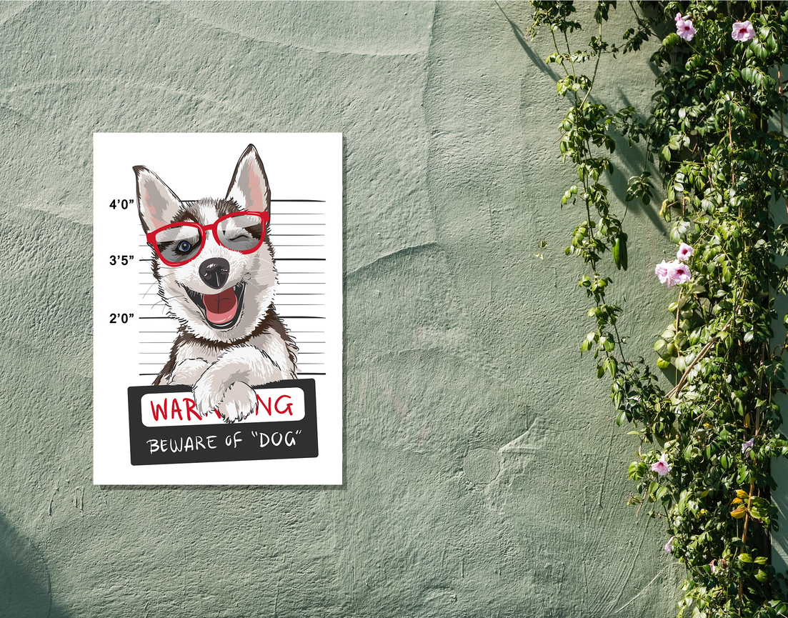 "BEWARE OF DOG" -Shiny & Sturdy Metallic Poster Art That Pops & Sticks
