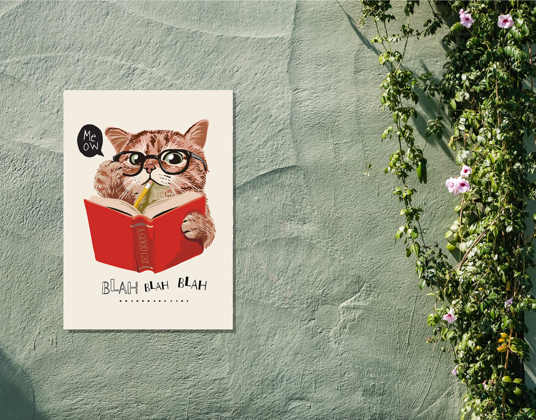 "A GOOD CAT - MEOW" -Shiny & Sturdy Metallic Poster Art That Pops & Sticks