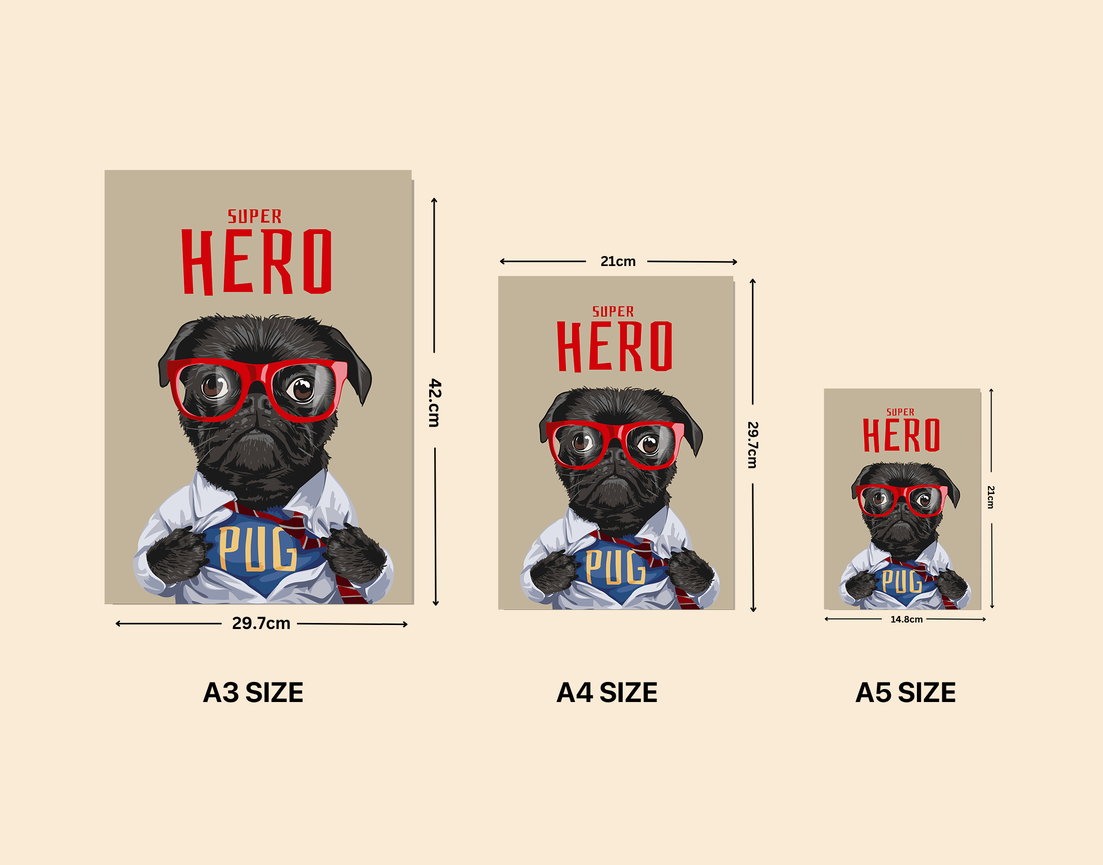 "PUG - THE SUPER HERO" -Shiny & Sturdy Metallic Poster Art That Pops & Sticks