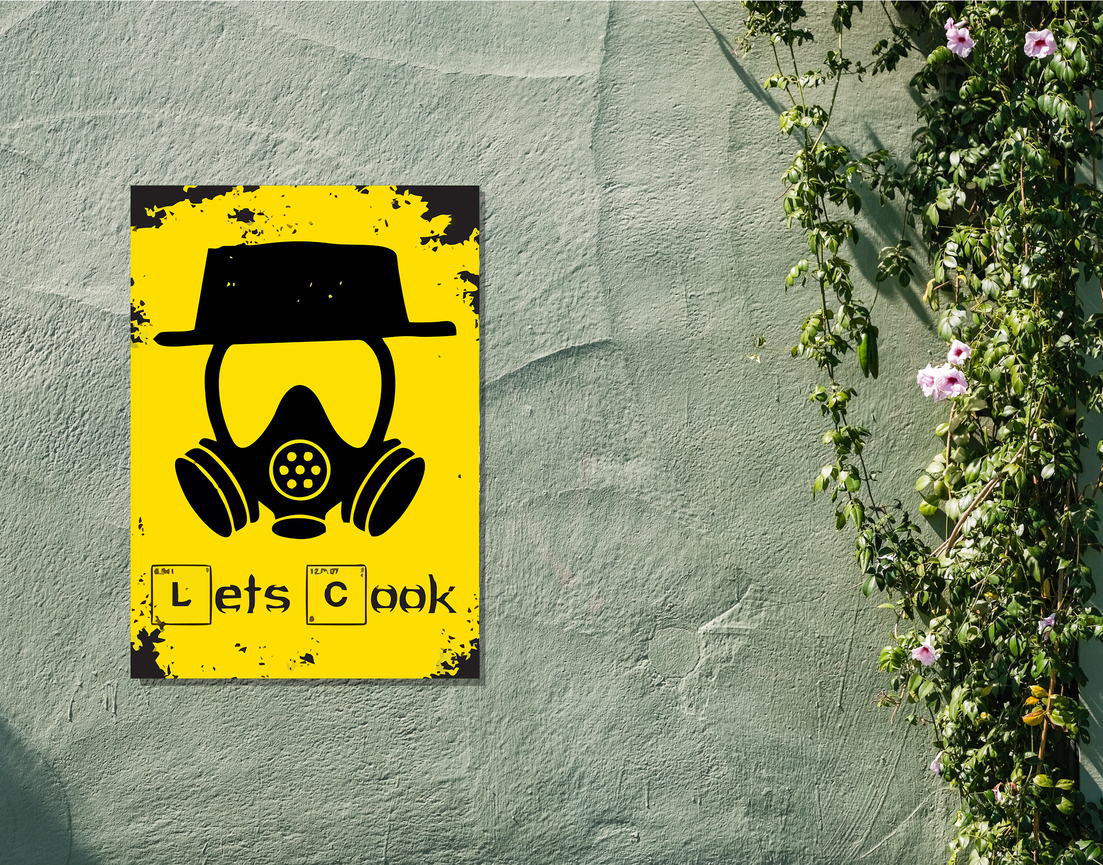 "LET'S COOK BREAKING BAD" -Shiny & Sturdy Metallic Poster Art That Pops & Sticks