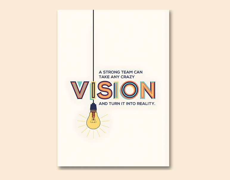 "Vision Creates Reality" -Shiny & Sturdy Metallic Poster Art That Pops & Sticks