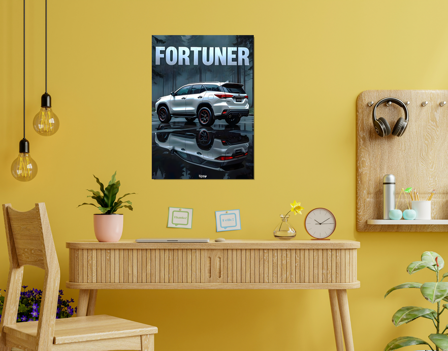 "FORTUNER" -Shiny & Sturdy Metallic Poster Art That Pops & Sticks