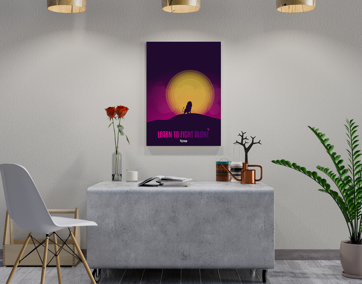 "FIGHT ALONE" -Shiny & Sturdy Metallic Poster Art That Pops & Sticks