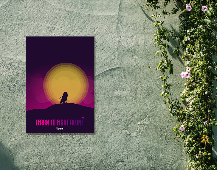"FIGHT ALONE" -Shiny & Sturdy Metallic Poster Art That Pops & Sticks