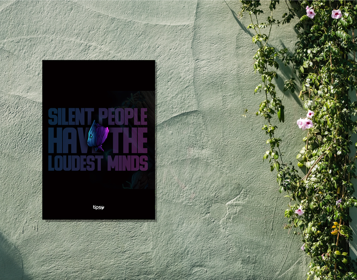 "LOUDEST MINDS" -Shiny & Sturdy Metallic Poster Art That Pops & Sticks