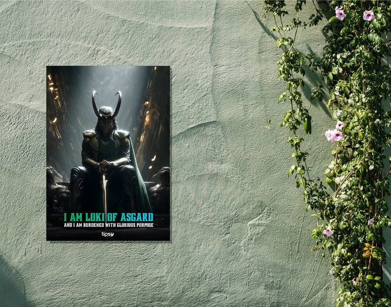 "LOKI WILL RETURN " -Shiny & Sturdy Metallic Poster Art That Pops & Sticks