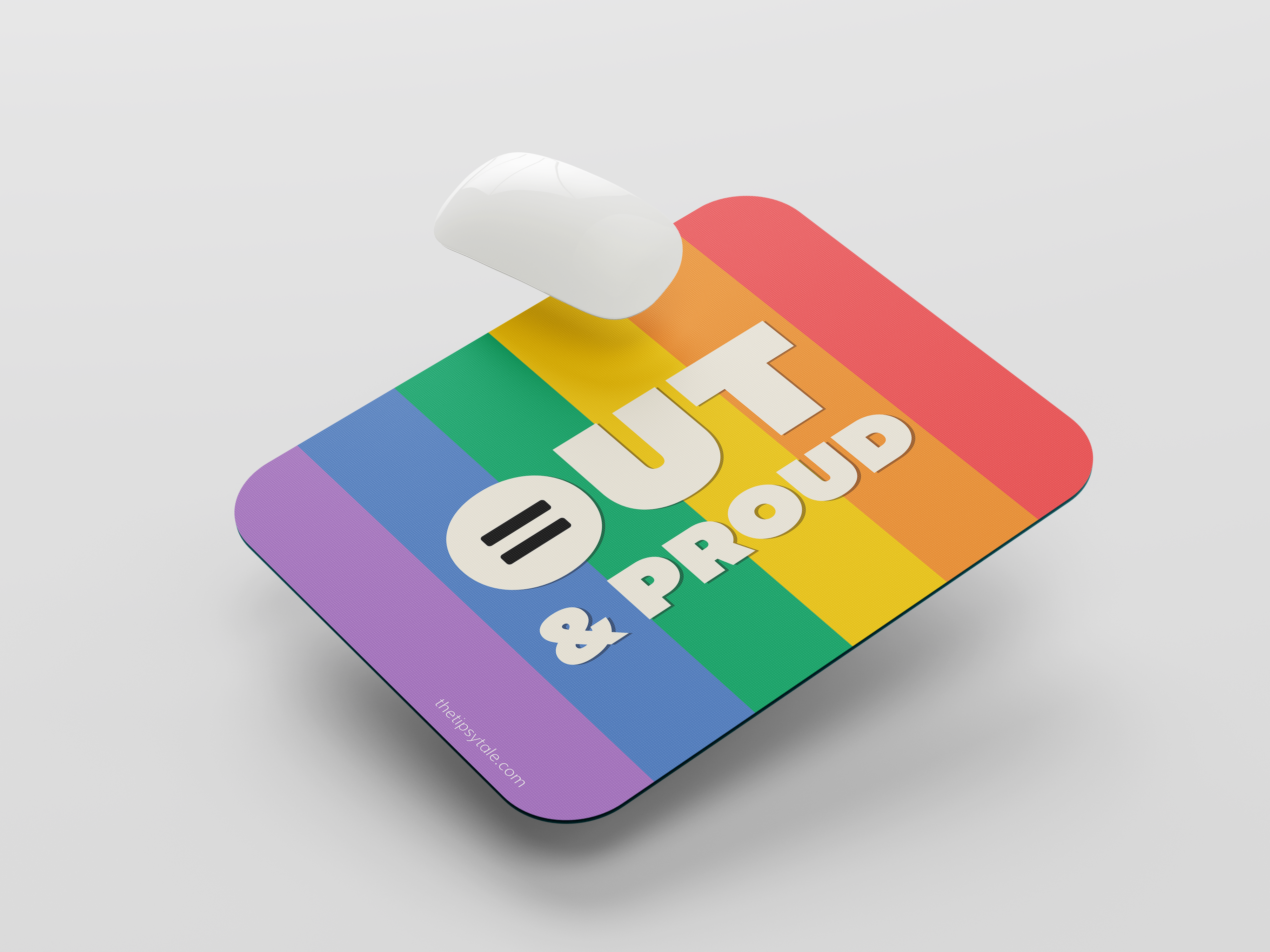 "OUT AND PROUD" LGBTQ+ EMPOWERING MOUSEPAD