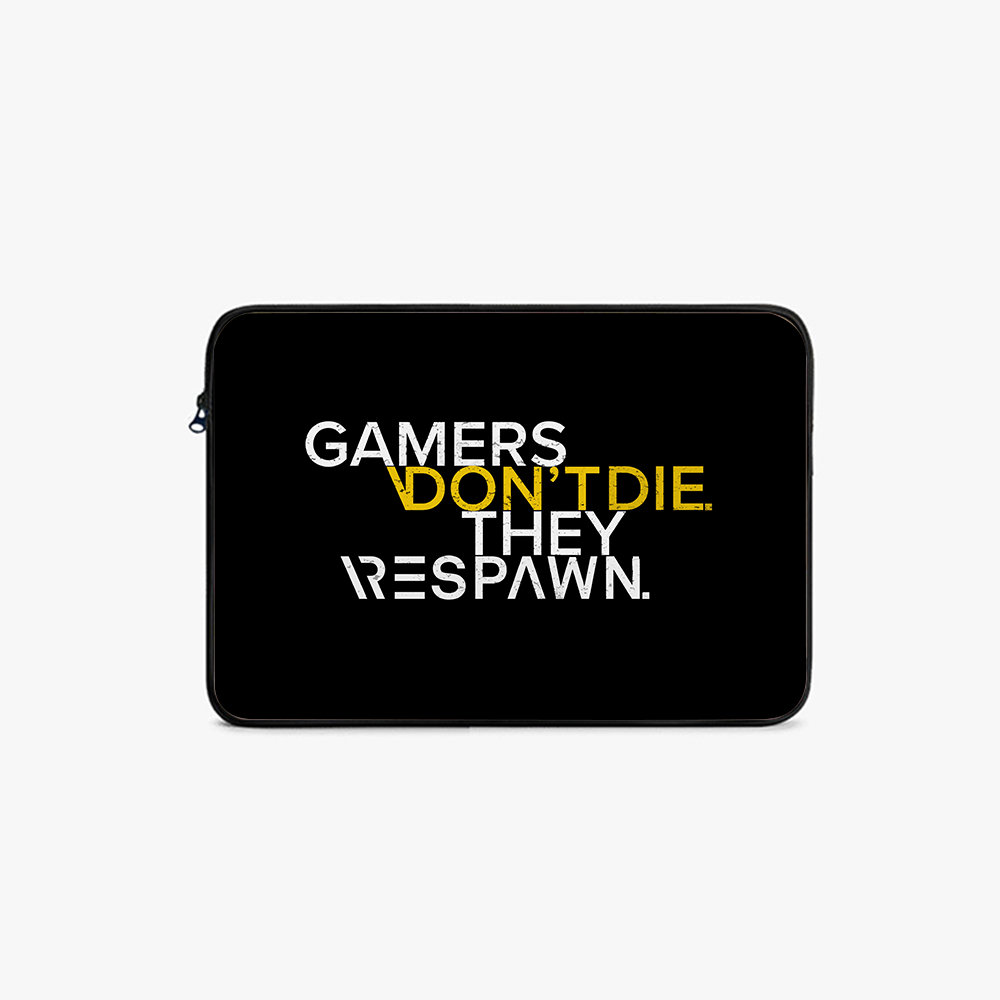 "GAMERS DON'T DIE" Laptop Sleeves:Bold Modern Design for Every Size