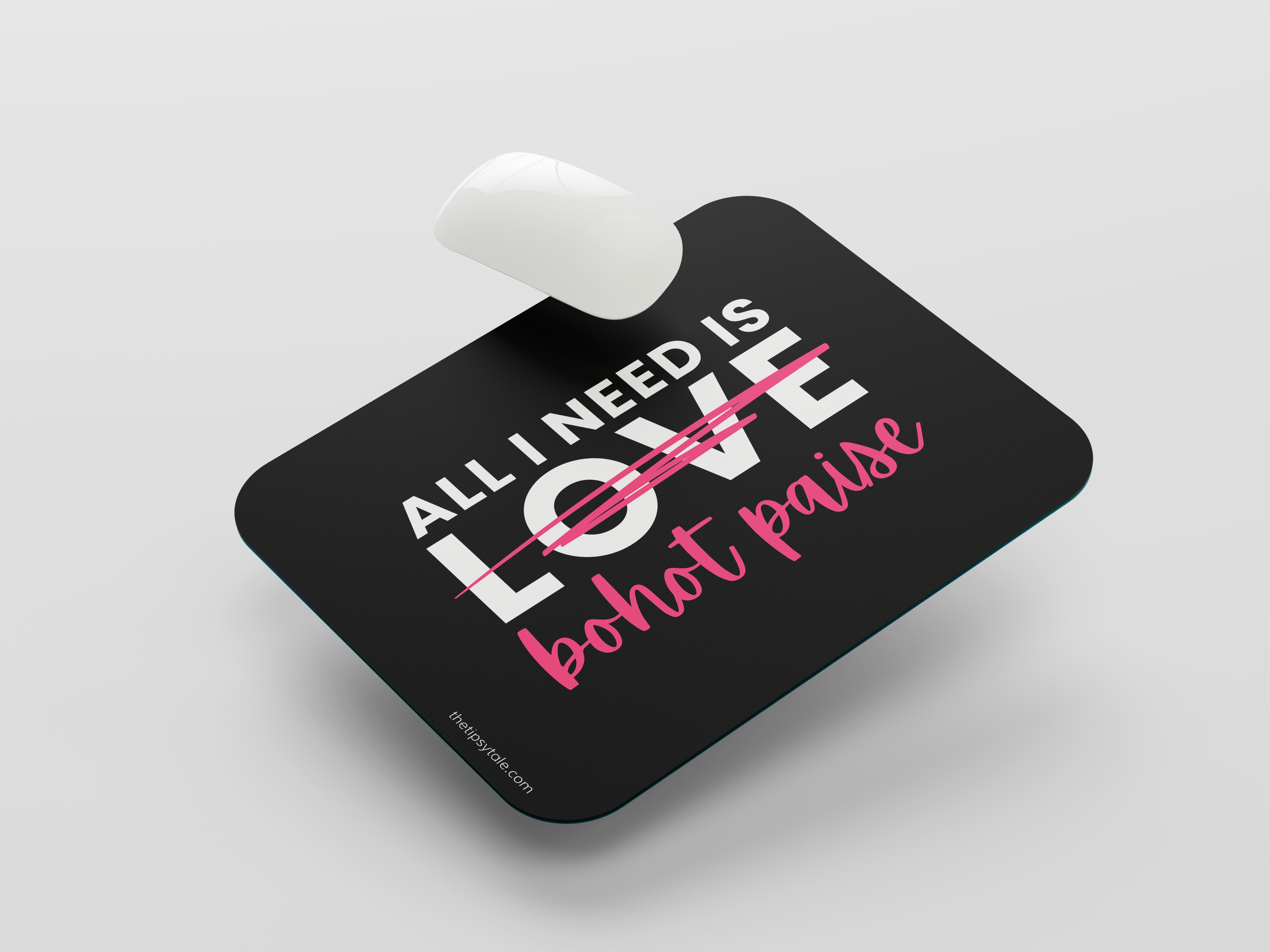"ALL I NEED IS BOHOT PAISE-WOMEN'S EDITION" Mousepad Enhance Your Workspace with Style