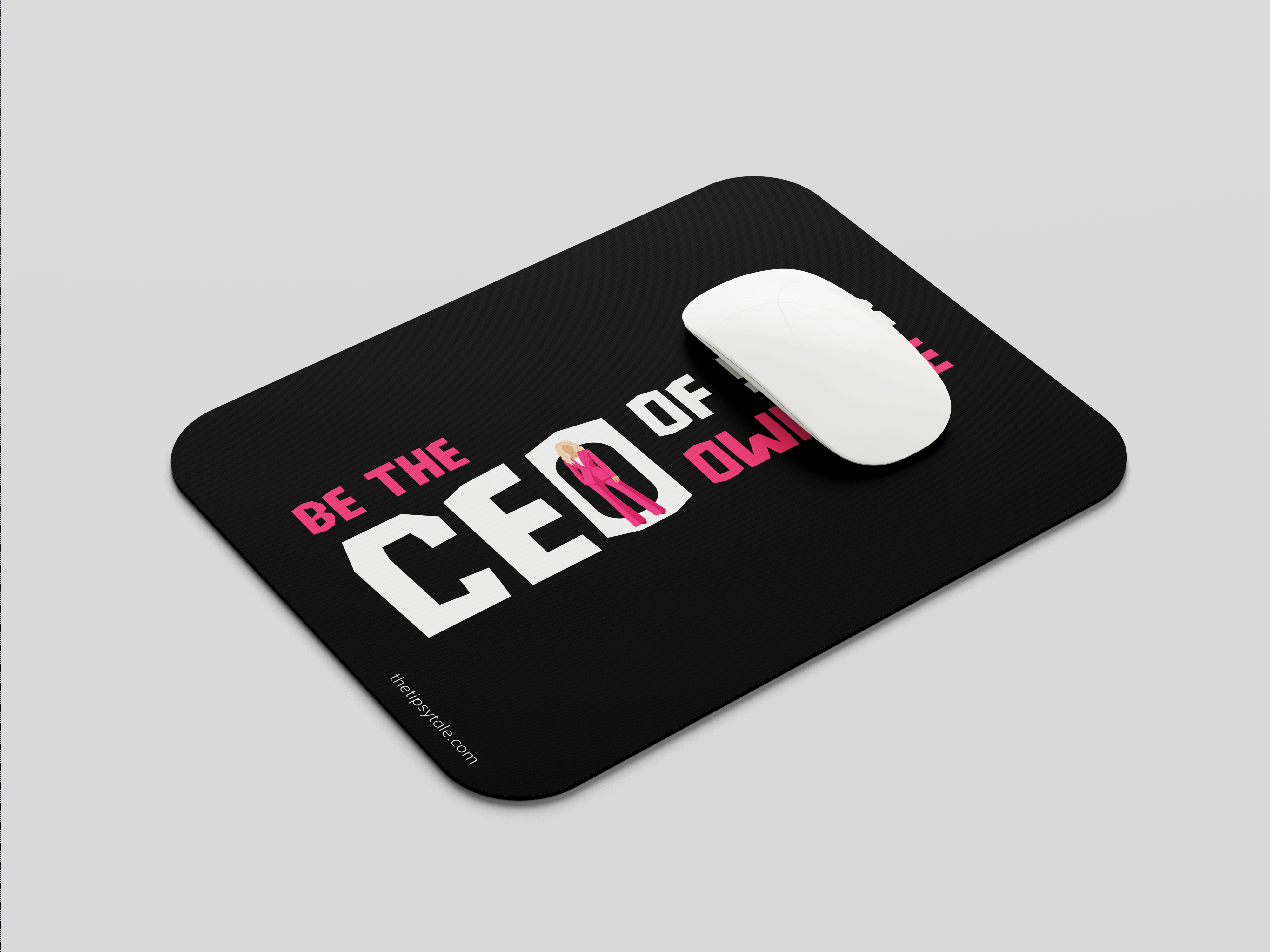 "BE THE CEO OF YOUR OWN LIFE TEXT VARIATION-WOMEN'S EDITION" Mousepad Enhance Your Workspace with Style