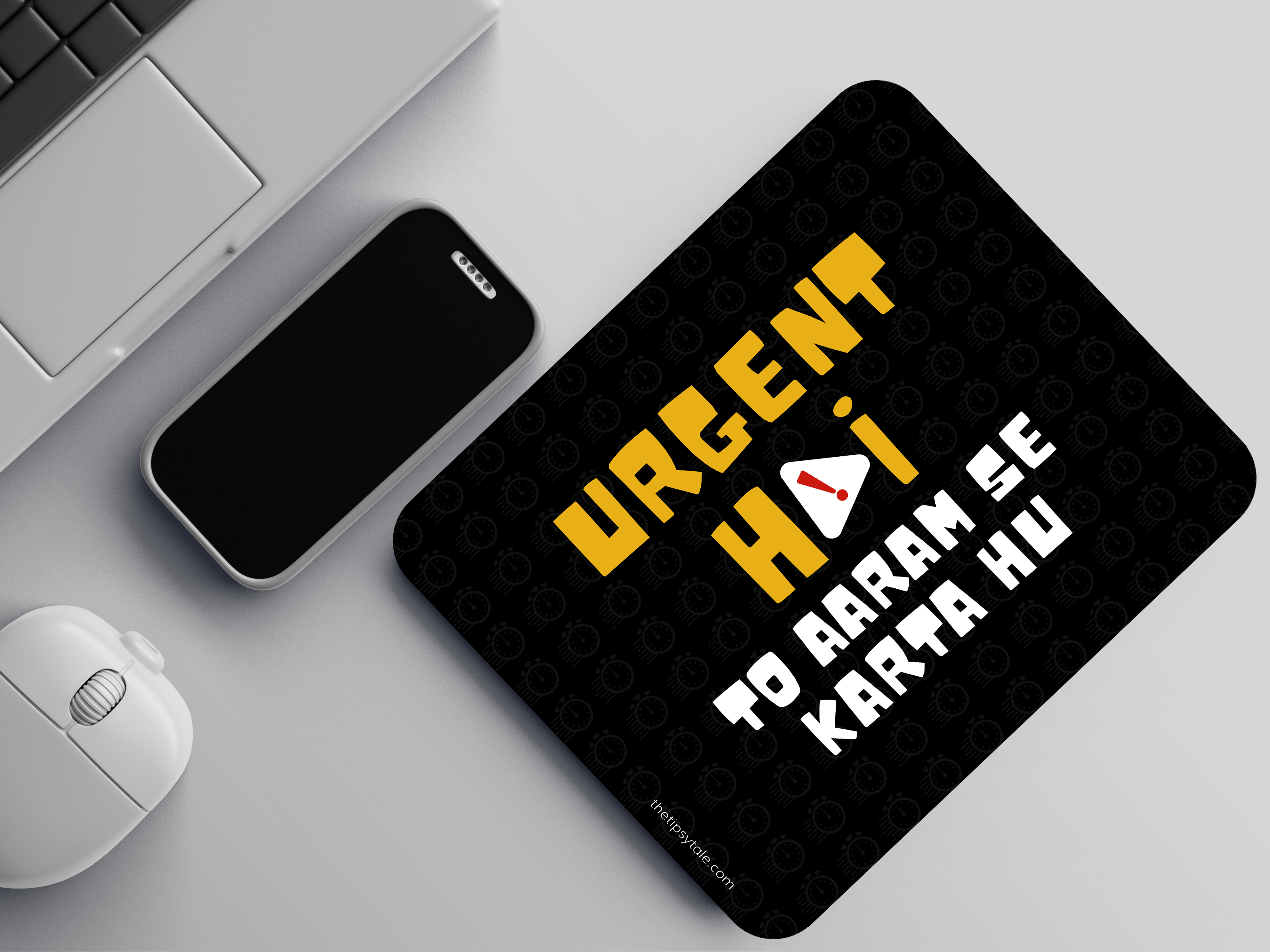 "Urgent Hai! To Aaram se karta hu " Mousepad Enhance Your Workspace with Style