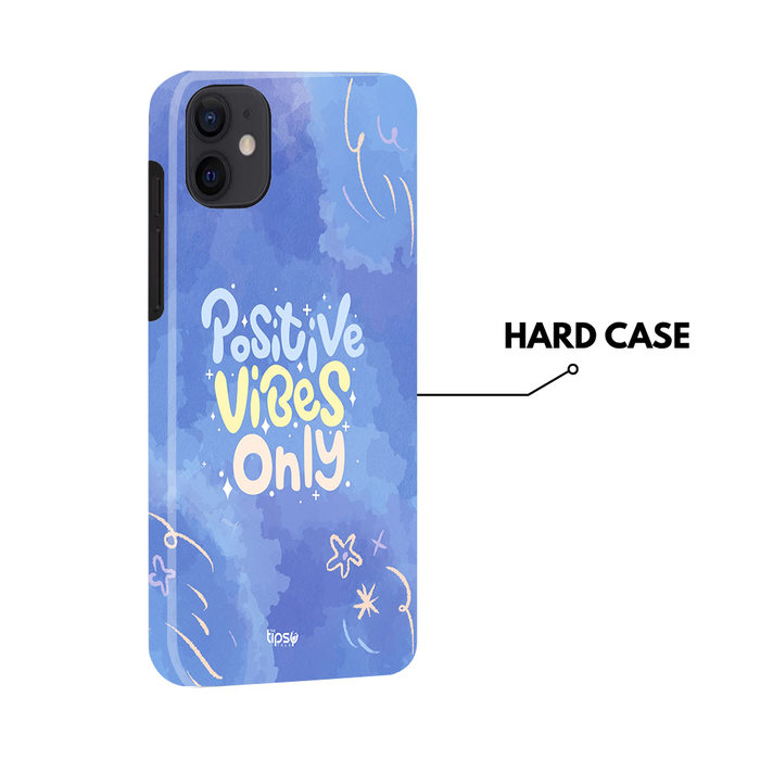 "POSITIVE VIBES ONLY" -Mobile Covers Shock Resistant, Slim & Stylish Cases
