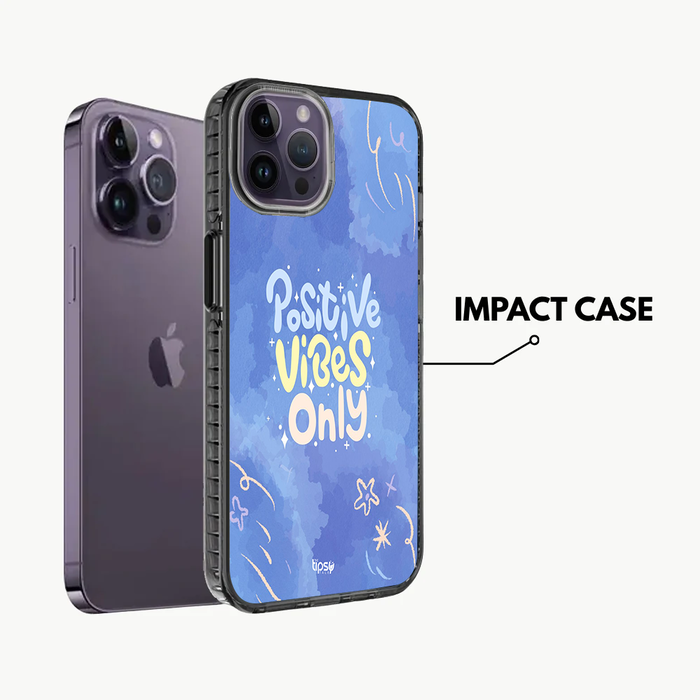 "POSITIVE VIBES ONLY" -Mobile Covers Shock Resistant, Slim & Stylish Cases