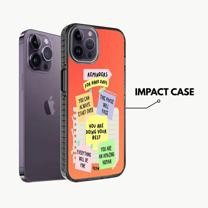 "REMINDERS FOR HARD DAYS" -Mobile Covers Shock Resistant, Slim & Stylish Cases