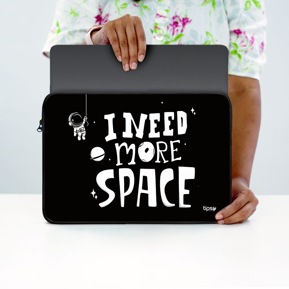 "I NEED MORE SPACE" Laptop Sleeves:Bold Modern Design for Every Size