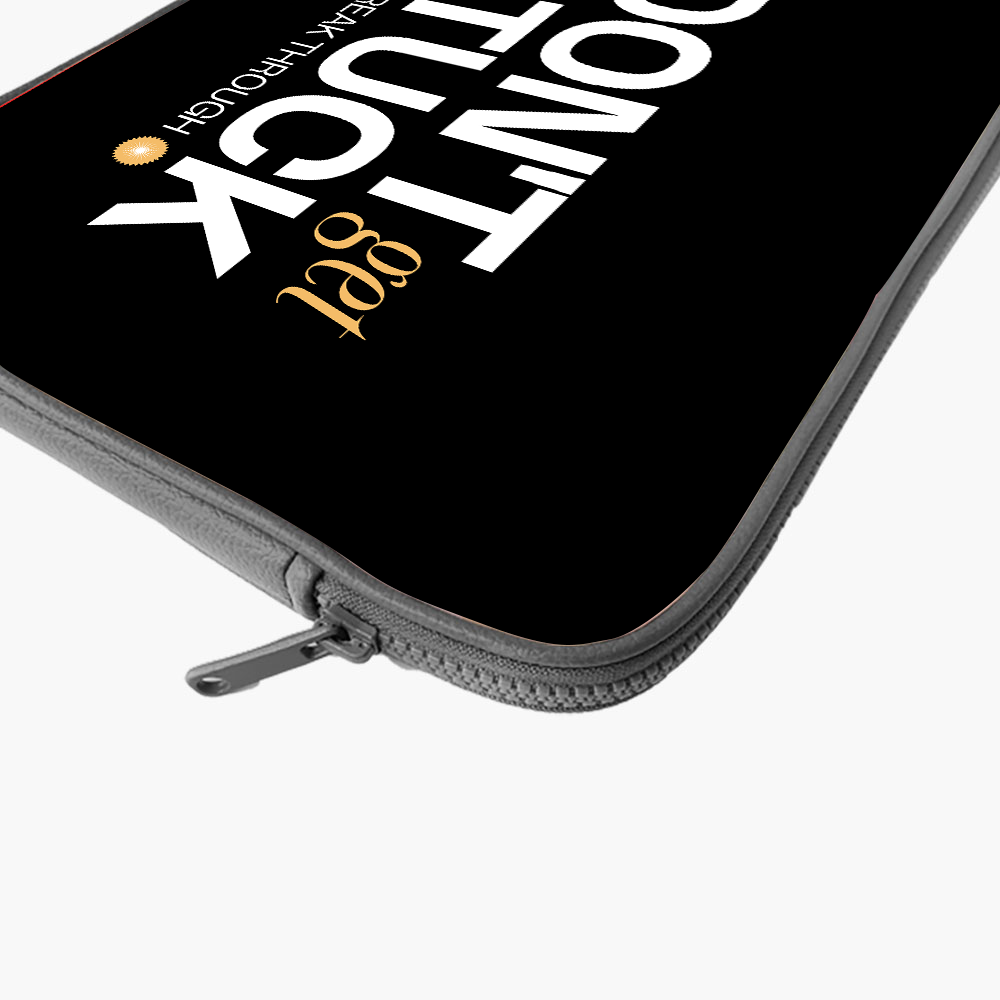 "DON'T GET STUCK" Laptop Sleeves:Bold Modern Design for Every Size