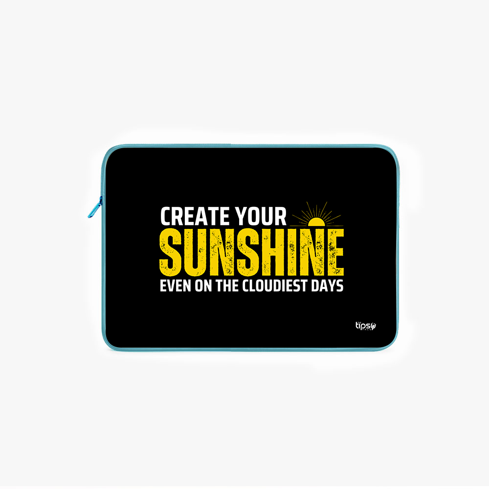 "CREATE YOUR SUNSHINE" Laptop Sleeves:Bold Modern Design for Every Size