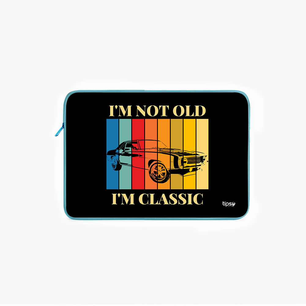 "I'M NOT OLD" Laptop Sleeves:Bold Modern Design for Every Size
