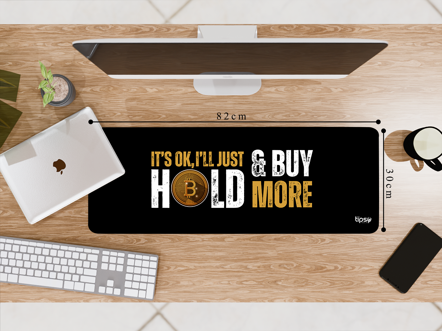 "BITCOINS: IT'S OK, I'LL JUST HOLD & BUY MORE" Gaming Mousepad- Elevate Your Gaming Experience