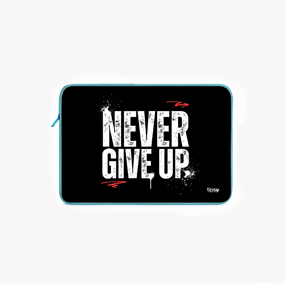 "NEVER GIVE UP" Laptop Sleeves:Bold Modern Design for Every Size
