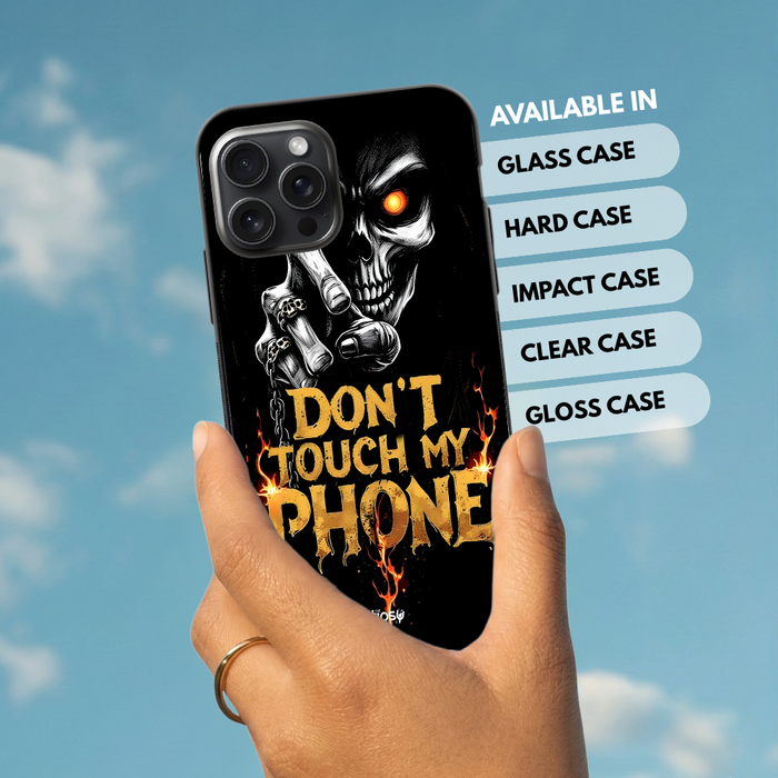 DON'T TOUCH MY PHONE -Mobile Covers Shock Resistant, Slim & Stylish Cases