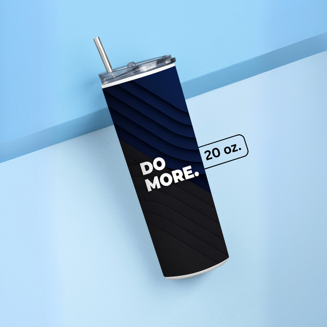"DO MORE AND MORE" Tumbler with Metal Straw