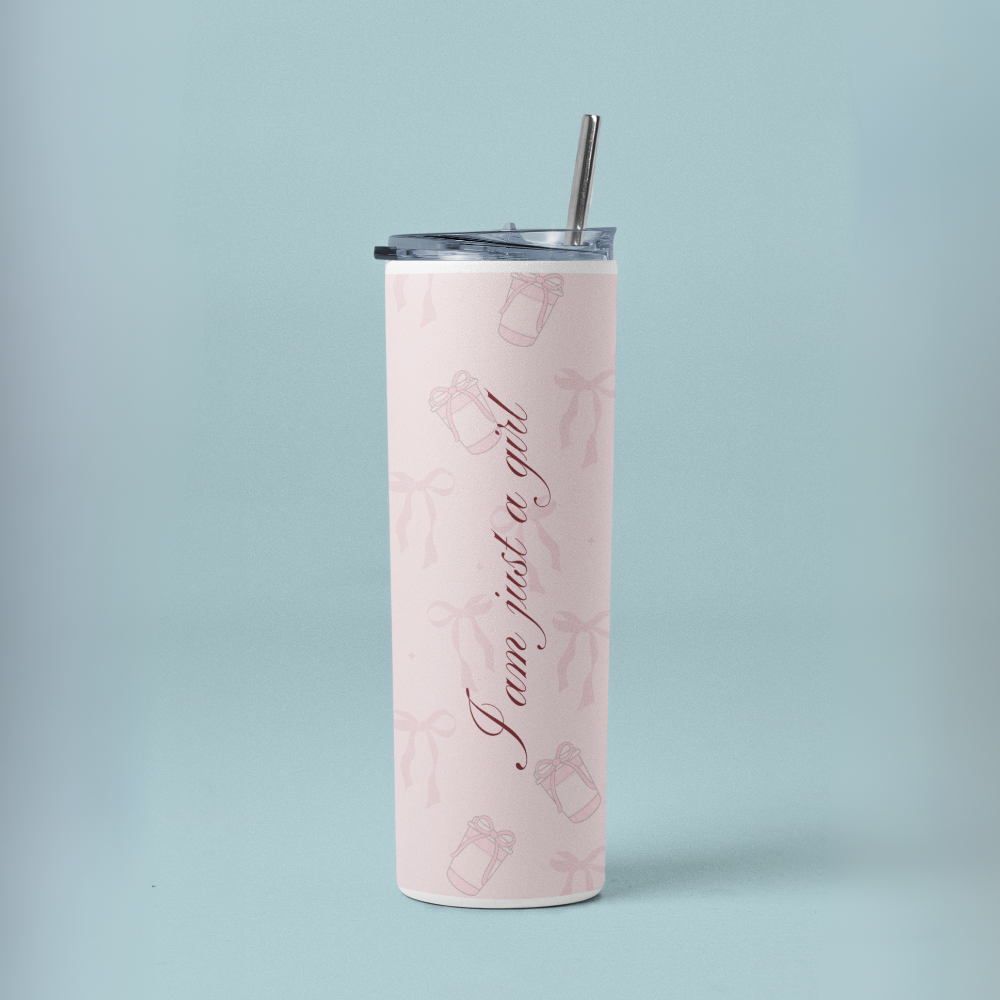 "I Am Just A Girl" Tumbler with Metal Straw