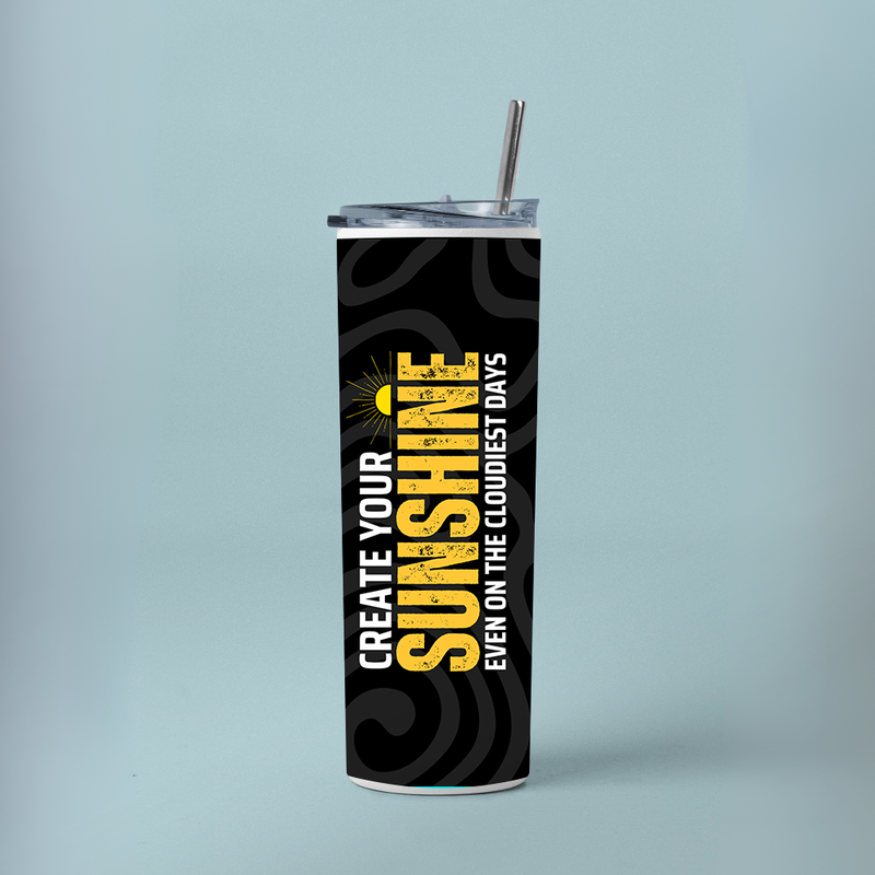 "CREATE SUNSHINE" Tumbler with Metal Straw
