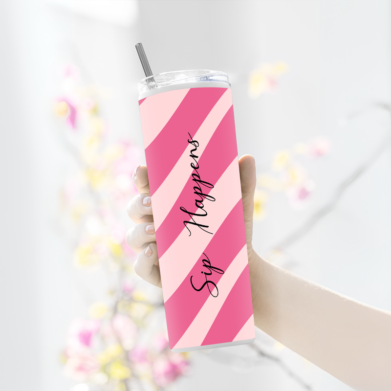 "SIP HAPPENS" Tumbler with Metal Straw