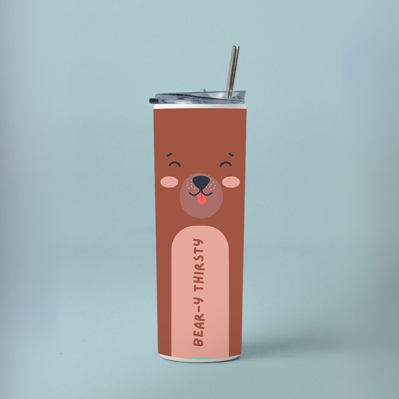 "BEAR WHY THIRSTY" Tumbler with Metal Straw
