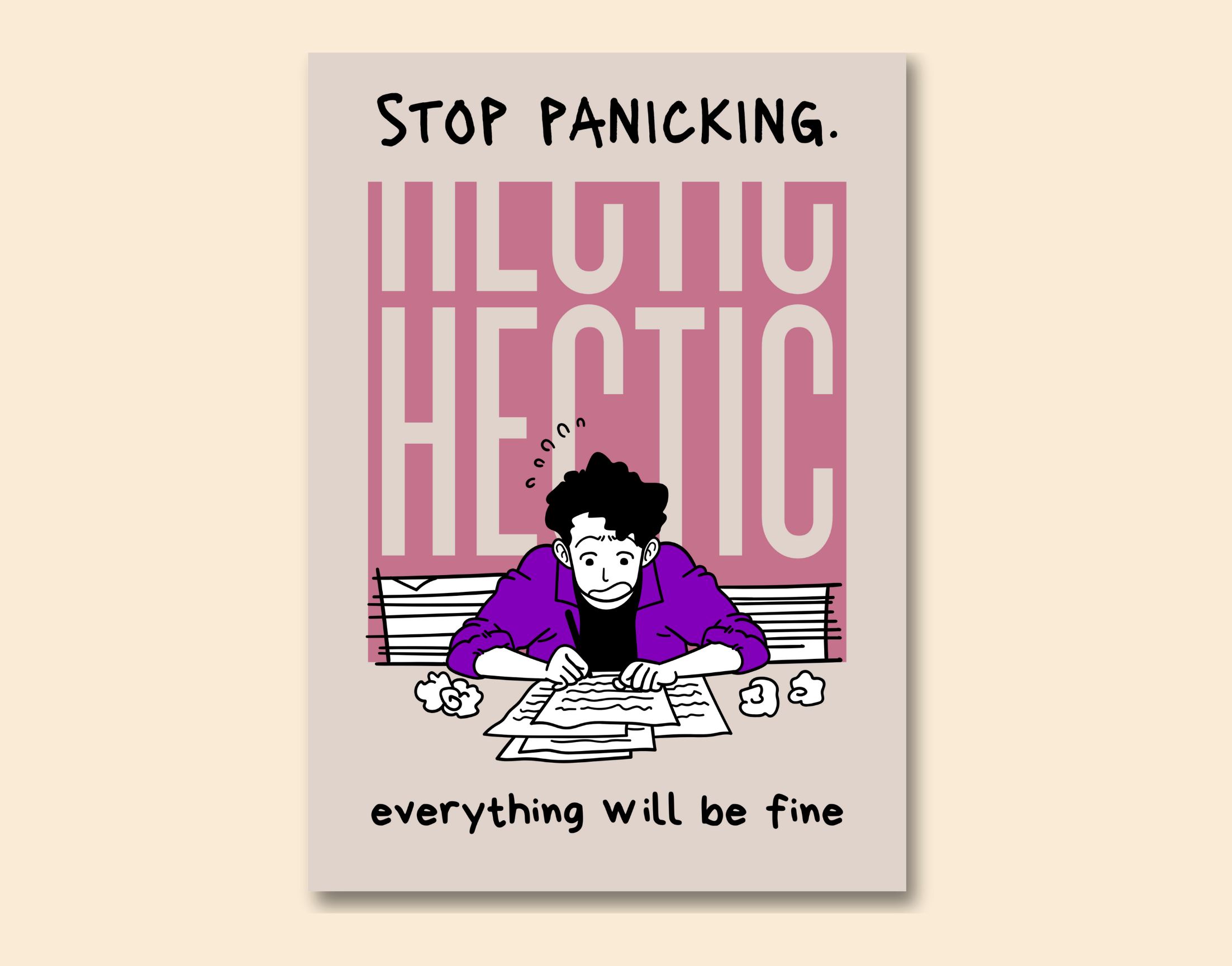 "HECTIC #STOP PANICKING"- Shiny & Sturdy Metallic Poster  Art That Pops & Sticks