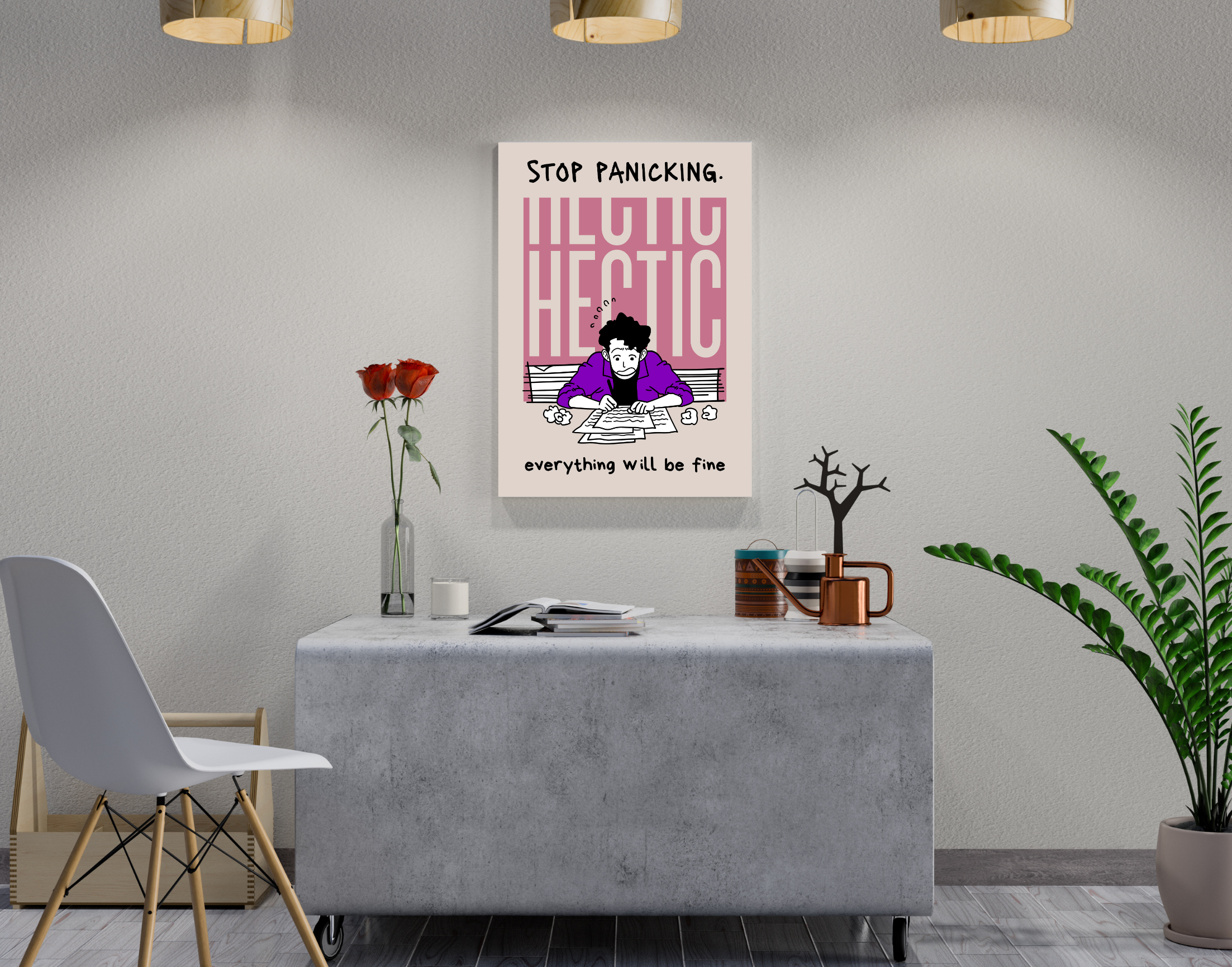 "HECTIC #STOP PANICKING"- Shiny & Sturdy Metallic Poster  Art That Pops & Sticks