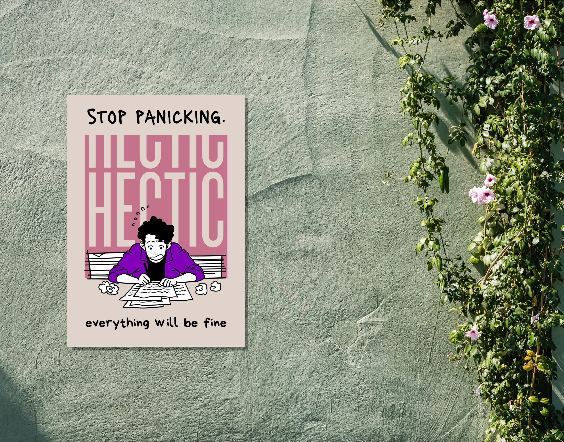 "HECTIC #STOP PANICKING"- Shiny & Sturdy Metallic Poster  Art That Pops & Sticks