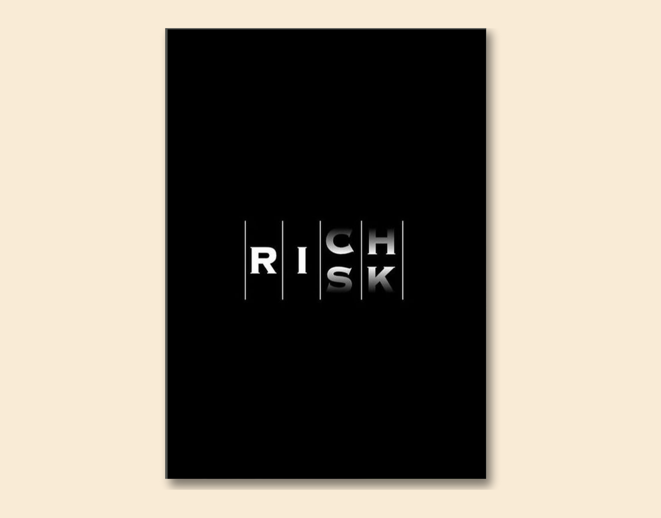 "Risk it to get to Rich"- Shiny & Sturdy Metallic Poster  Art That Pops & Sticks