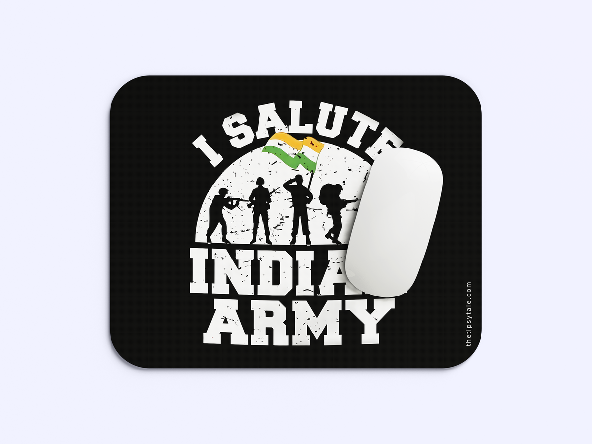 "I Salute Indian: Army" Mousepad Enhance Your Workspace with Style