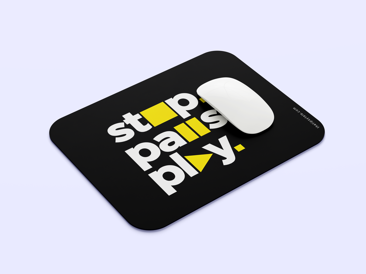 "Stop Pause Play" Mousepad Enhance Your Workspace with Style