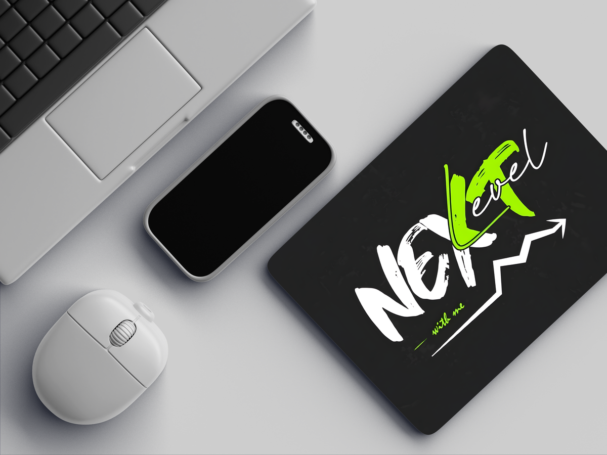 "Next Level With Me" Mousepad Enhance Your Workspace with Style