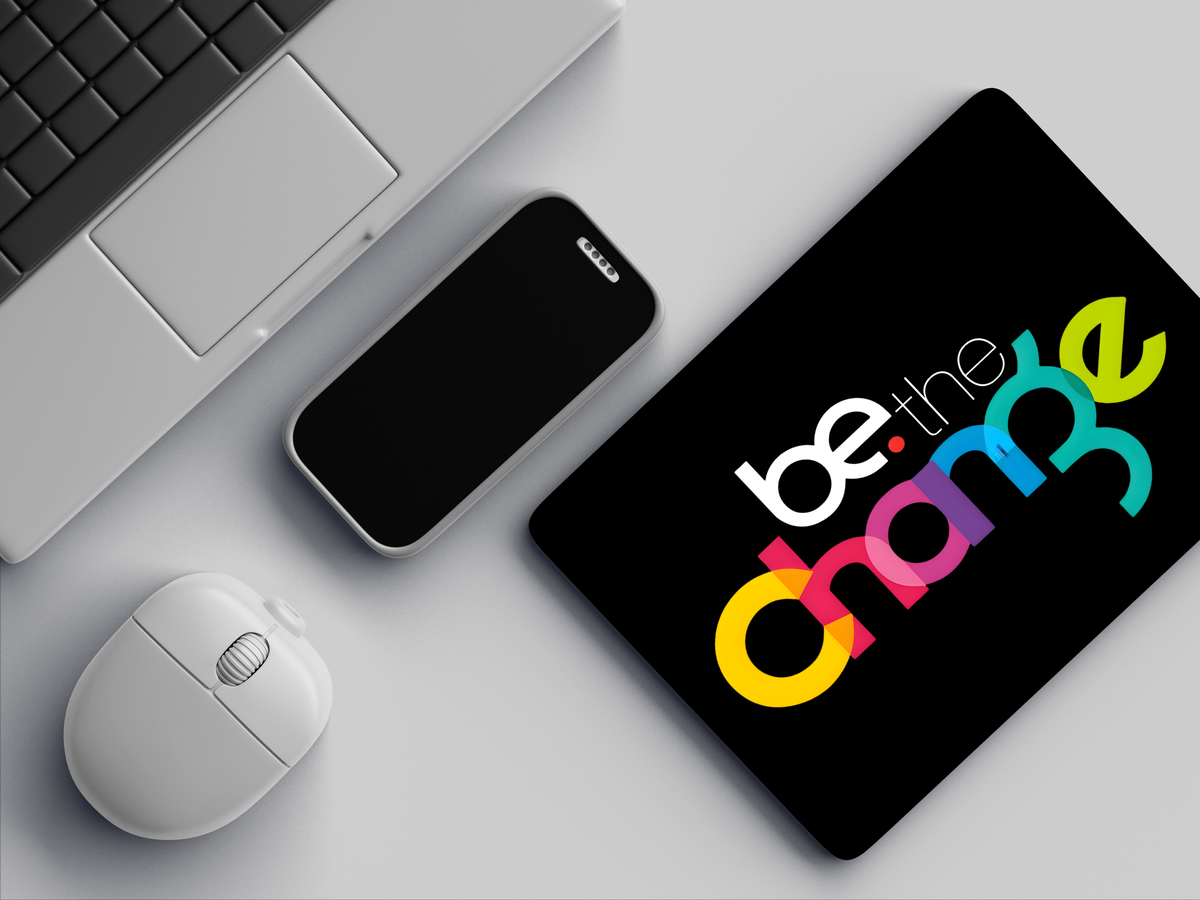"Be The Change" Mousepad Enhance Your Workspace with Style