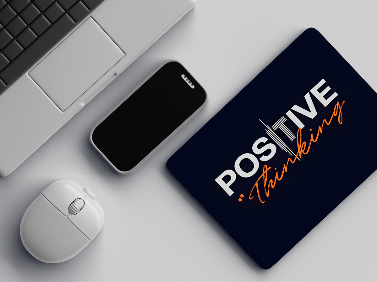 "Positive Thinking" Mousepad Enhance Your Workspace with Style