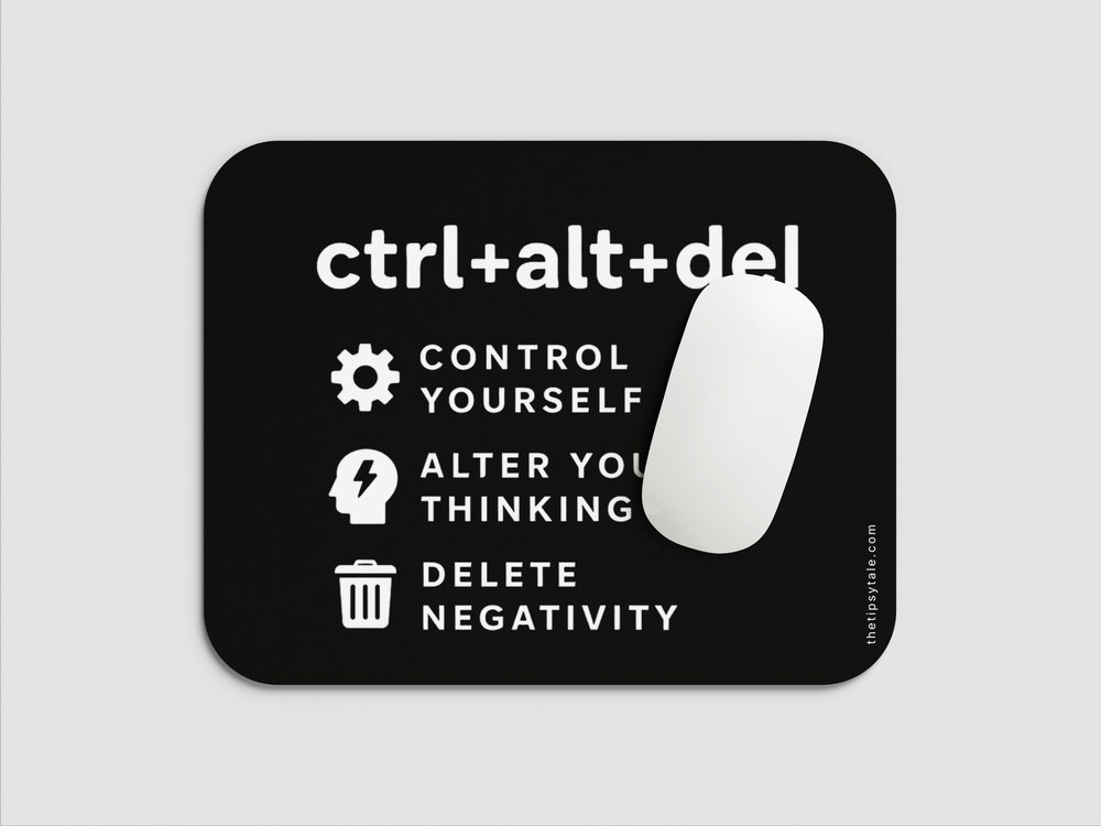 "CTRL + ALT + DEL- ADVICE" Mousepad Enhance Your Workspace with Style