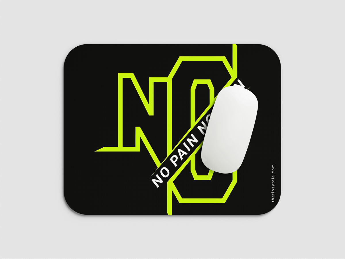 "NO PAIN NO GAIN" Mousepad: Enhance Your Workspace with Style