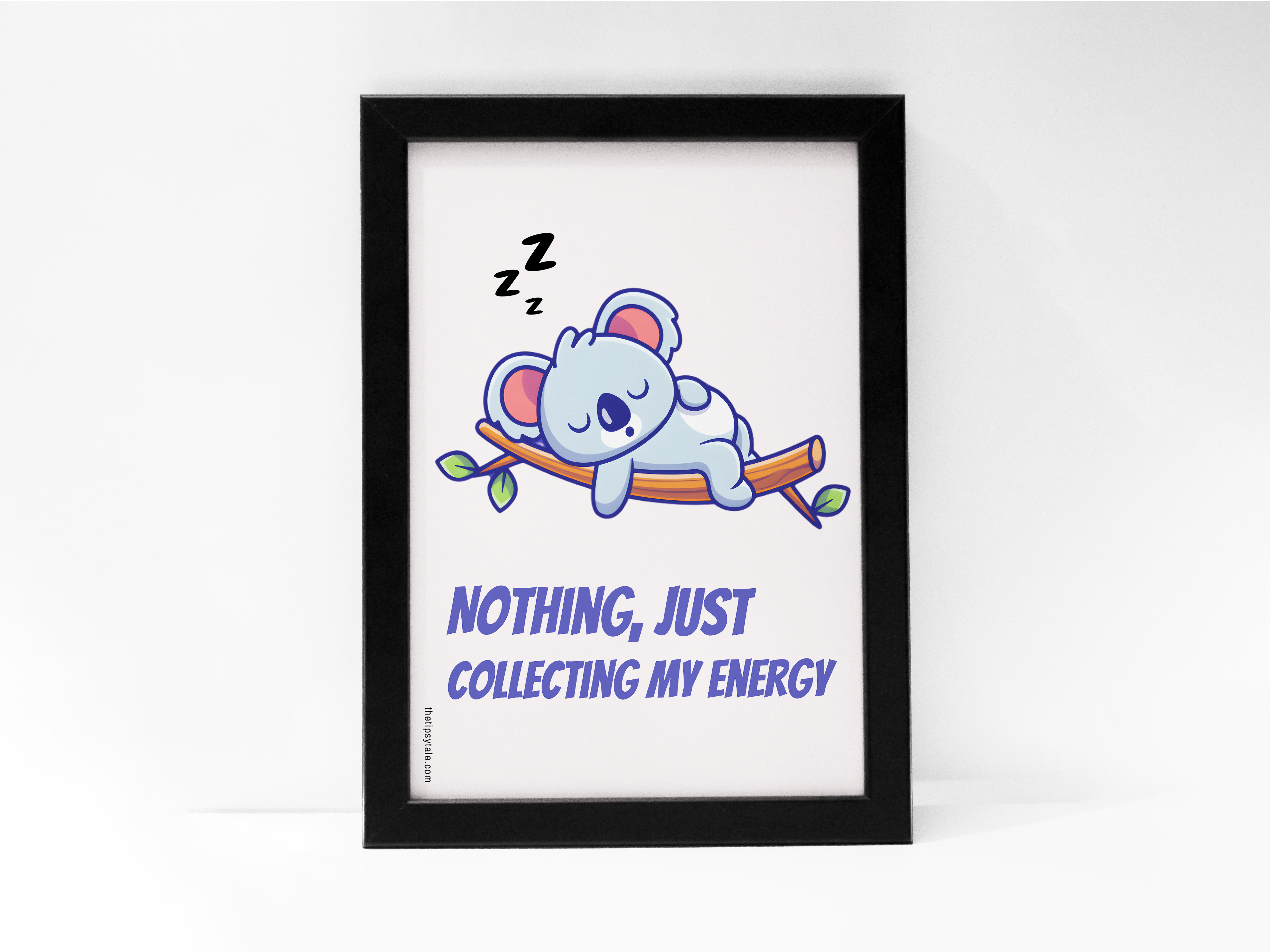 FRAMED "Nothing, Just Collecting My Energy" Poster – A4 Size - Motivation Theme